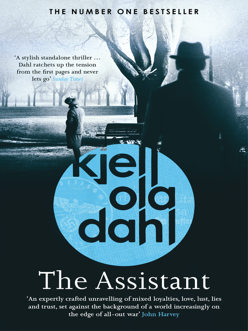 Title details for The Assistant by Kjell Ola Dahl - Available